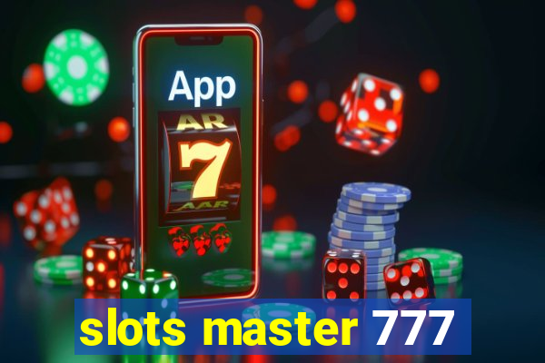 slots master 777